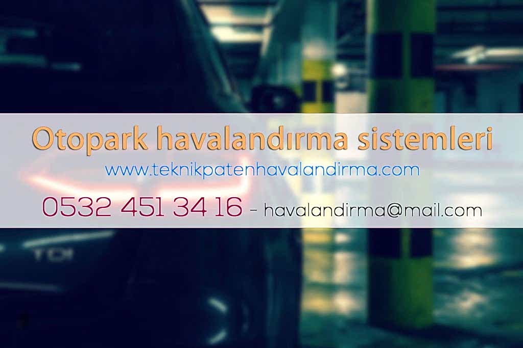 Otopark Havalandırma Sistemleri