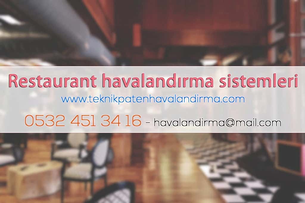 Restaurant Havalandırma Sistemleri